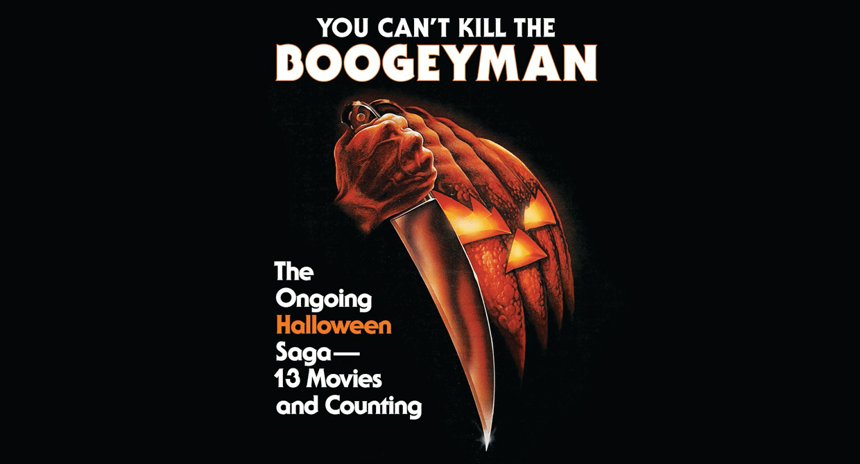 You Can't Kill the Boogeyman