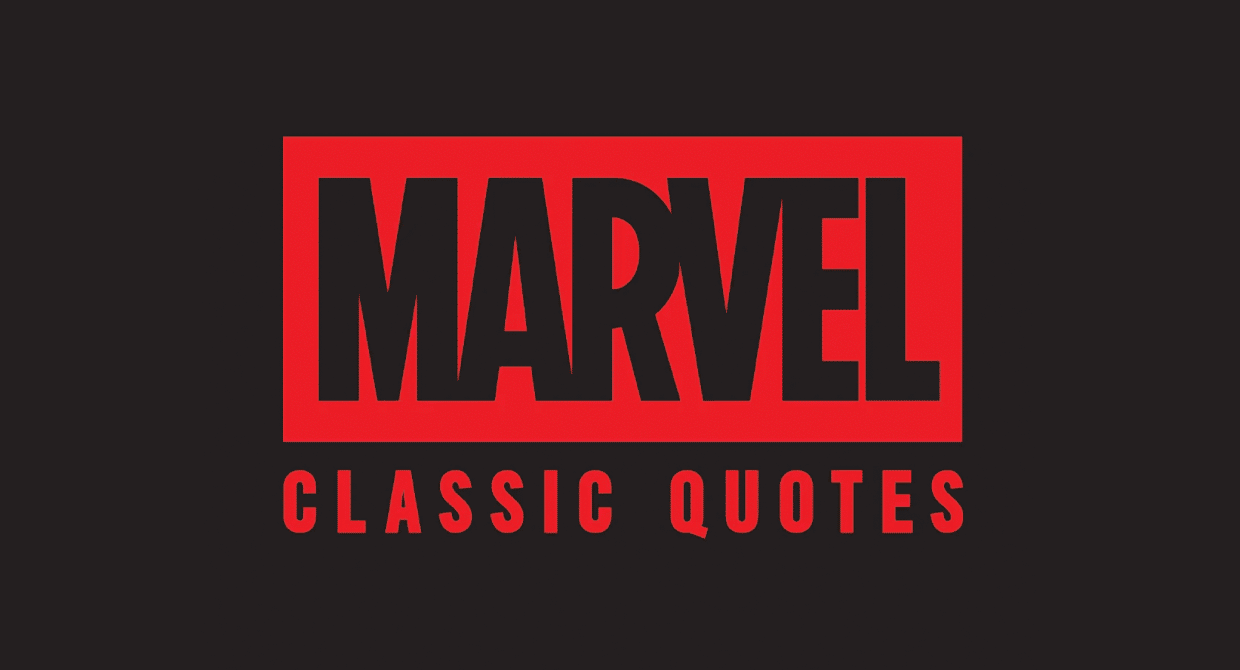 Marvel Comics Classic Quotes