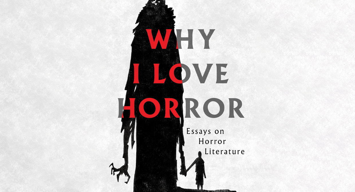 Why I Love Horror