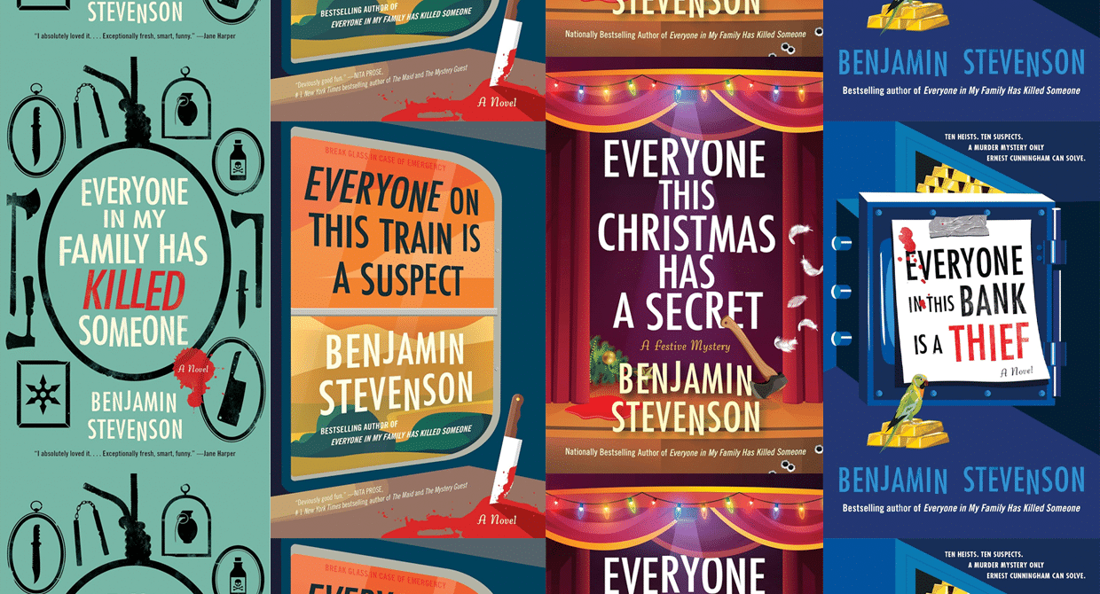 Ernest Cunningham | Everyone in My Family Has Killed Someone | Everyone on This Train Is a Suspect | Everyone This Christmas Has a Secret | Everyone in This Bank Is a Thief