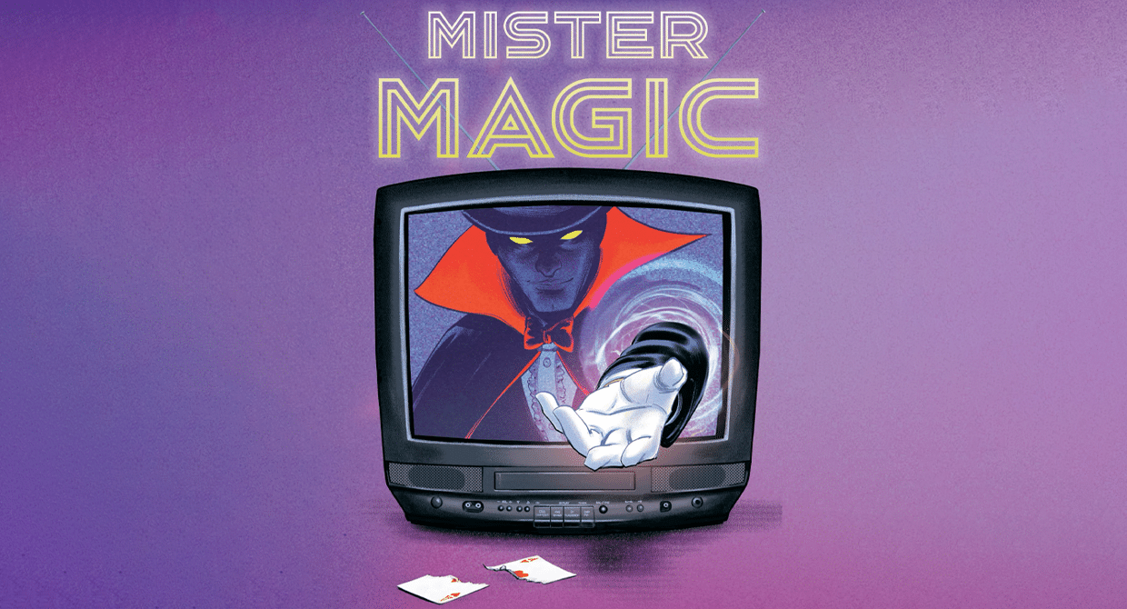 Mister Magic: The Graphic Novel