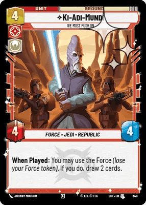 648 Ki-Adi-Mundi - We Must Push On (Foil)
