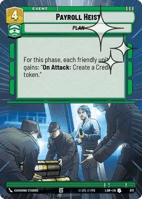 671 Payroll Heist (Hyperspace Foil)