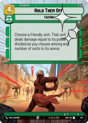 641 Hold Them Off (Hyperspace Foil)
