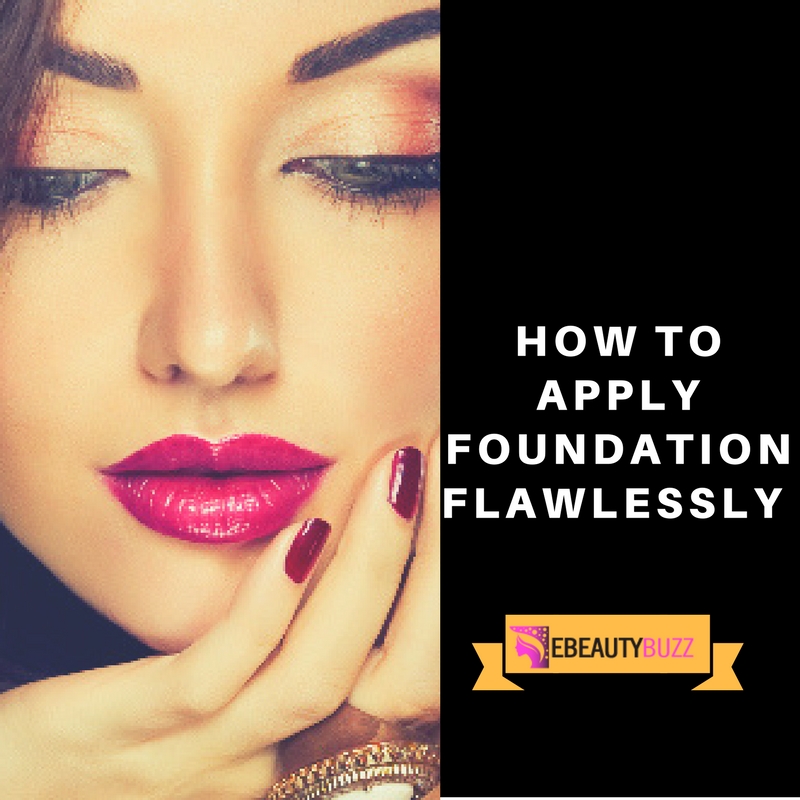 How To Apply Foundation Flawlessly