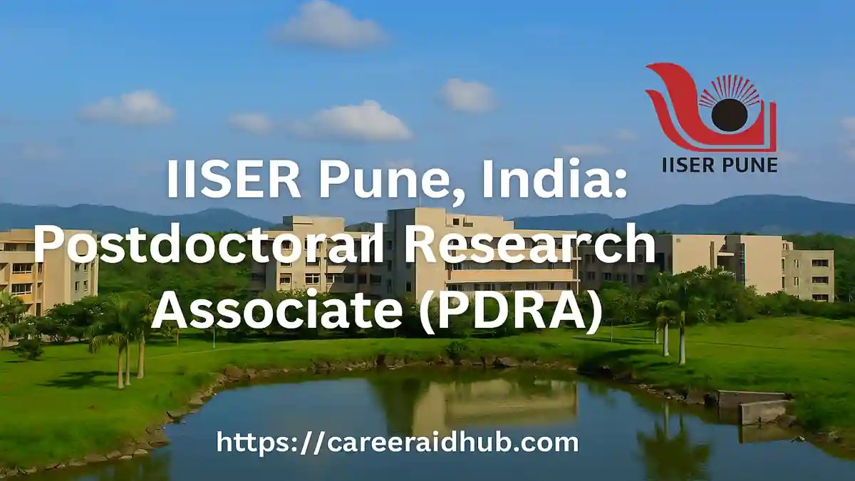 IISER Pune postdoctoral research associate program details, eligibility, tenure, application process, and interdisciplinary opportunities explained clearly