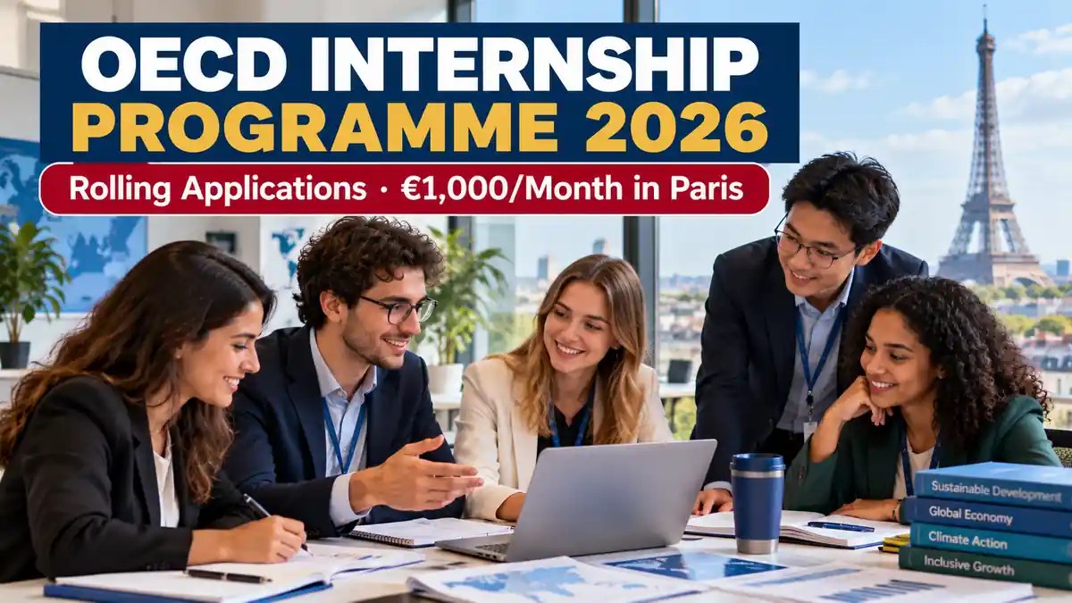 OECD Internship Programme 2026 rolling applications for Bachelor’s Master’s and PhD students in Paris