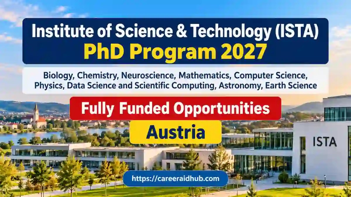 ISTA PhD offers interdisciplinary research, salary support, and doctoral opportunities for international graduates in Austria.