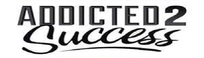 Addicted 2 Success 2