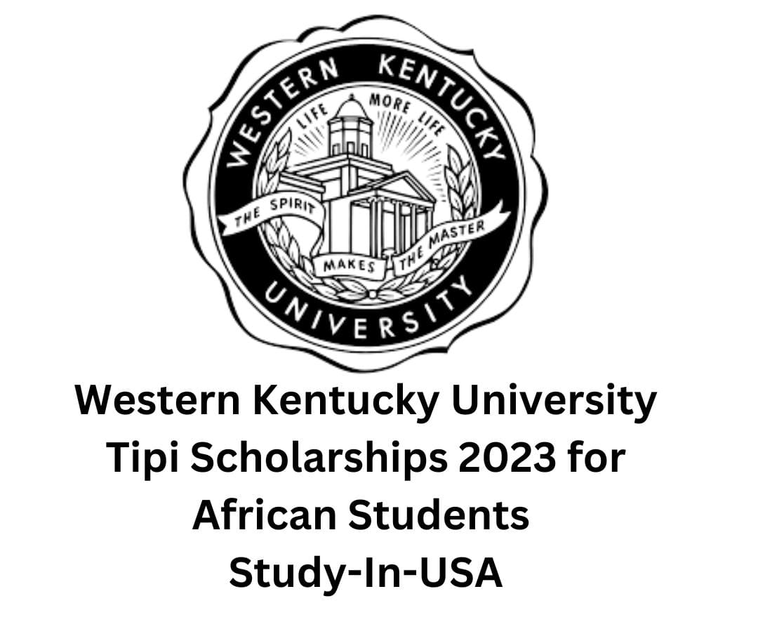 Western Kentucky University Tipi Scholarships 2023