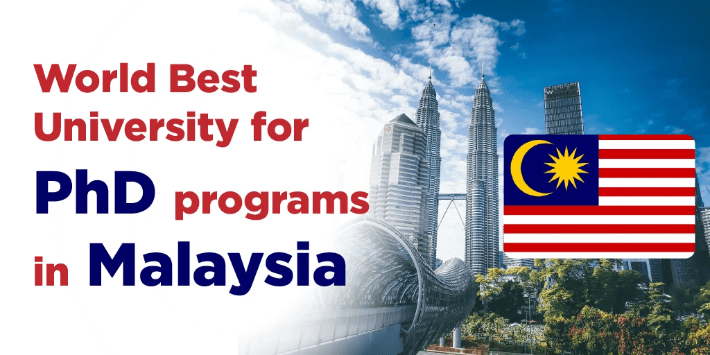 World Best University for PhD programs in Malaysia