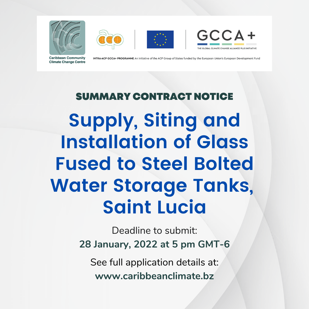 EXTENSION FOR PROCUREMENT PROCESS – Summary Contract Notice – Supply, Siting and Installation of Glass Fused to Steel Bolted Water Storage Tanks, Saint Lucia
