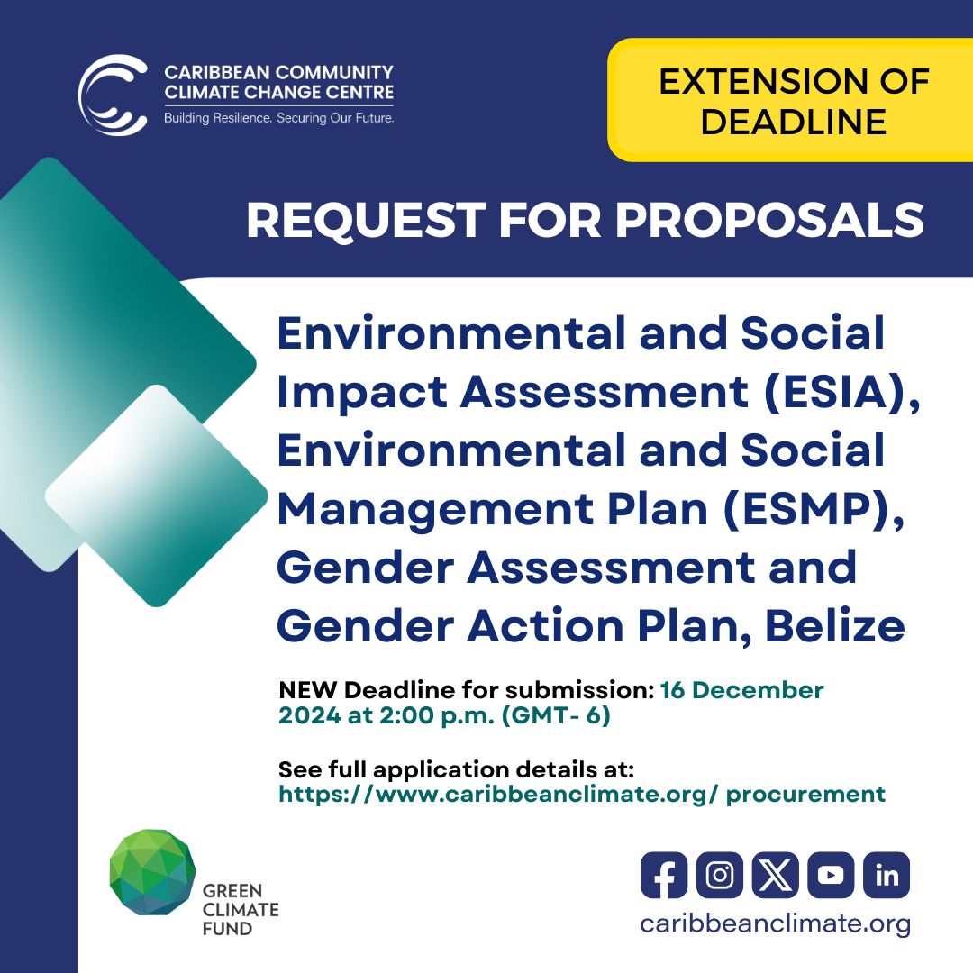 Extension of Deadline: Request For Proposals: Environmental and Social Impact Assessment (ESIA), Environmental and Social Management Plan (ESMP), Gender Assessment and Gender Action Plan, Belize