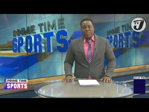 Jamaica’s Sports Headlines #tvjnews #tvjprimetimenews