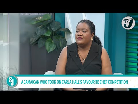 A Jamaican who took on Carla Hall’s Favourite Chef Competition | TVJ Smile Jamaica
