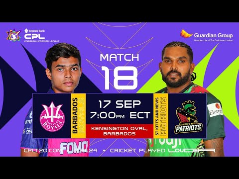 LIVE | Barbados Royals vs St Kitts & Nevis Patriots | CPL 2024