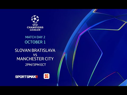 Watch UEFA Champions League | Slovan Bratislava vs Manchester City | Oct. 1 | on SportsMax2 and App!