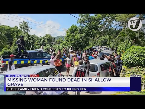 Missing Woman Found Dead in Shallow Grave | TVJ News