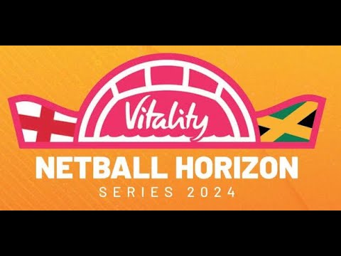 🔴 LIVE! Match 4 – Vitality Netball Horizon Series | Jamaica vs England | SportsMax TV
