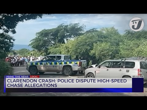 Clarendon Crash: Police Dispute High-Speed Chase Allegations | TVJ News