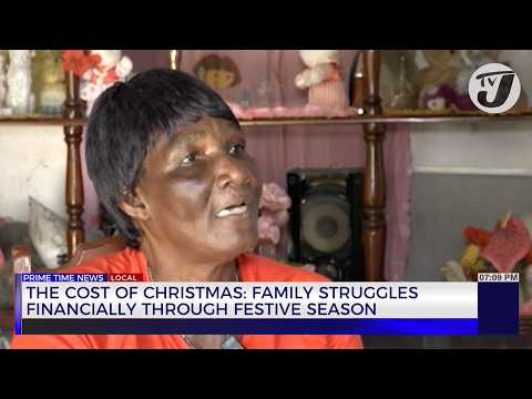 The Cost of Christmas: Family Struggles Financially Through Festive Season | TVJ News
