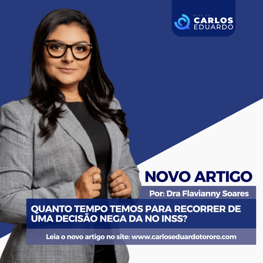 Leia mais sobre o artigo QUANTO TEMPO TEMOS PARA RECORRER DE UMA DECISÃO NEGADA NO INSS?