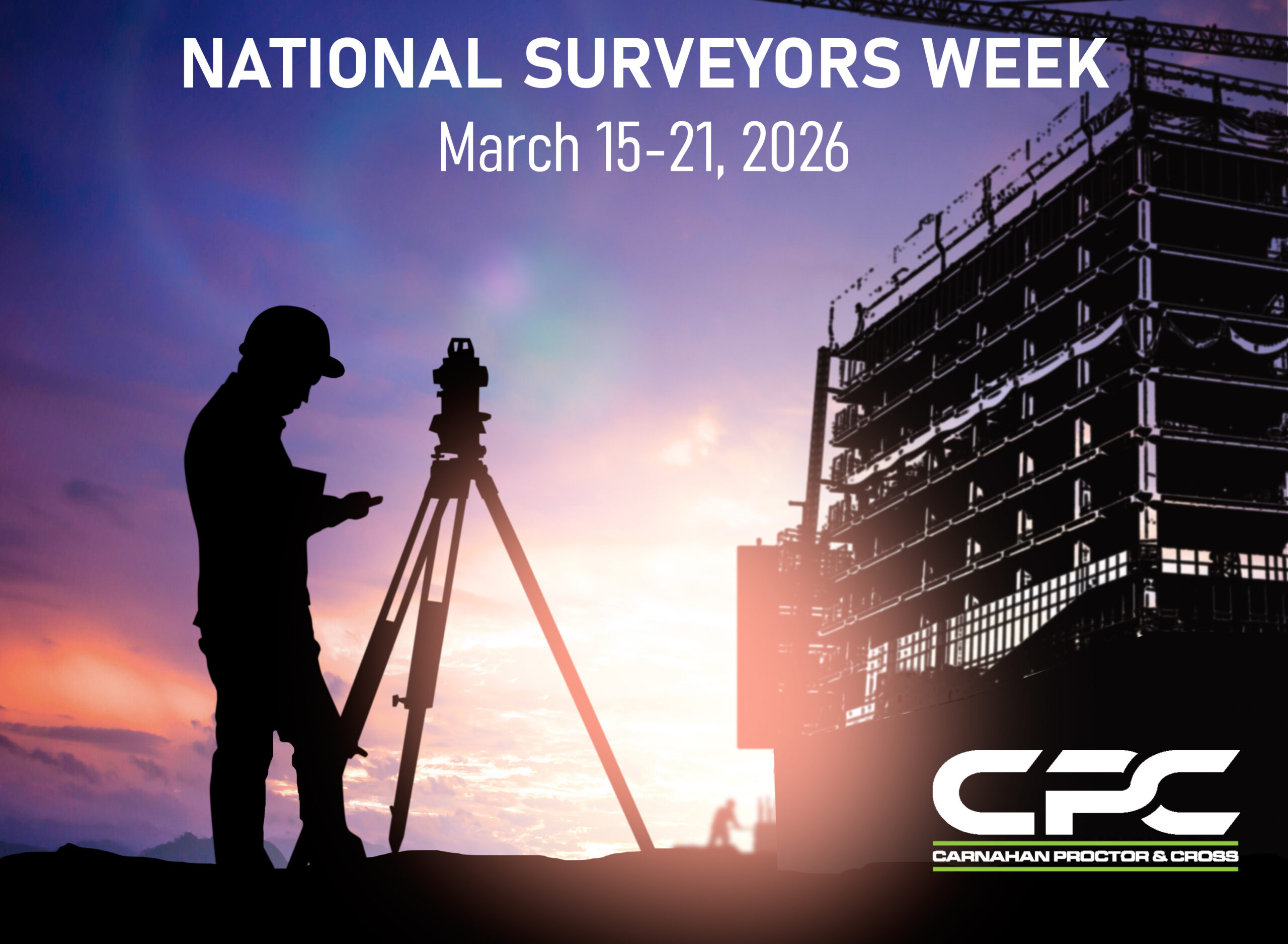 National Surveyors Week March 15 21 2026 Carnahan Proctor Cross 2026 Surveyors Week Scaled 