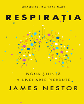 Respiratia O Noua Stiinta A Unei Arte Pierdute Carte Pdf