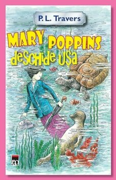 Mary Poppins Deschide Usa P L Travers Carte Pdf Online