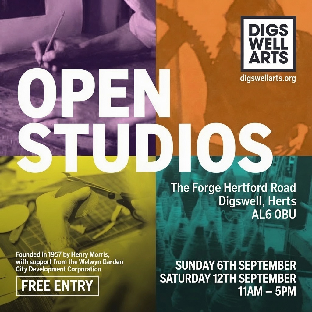 OPEN STUDIO EVENT September 6th and 12th. At The Forge Digswell.