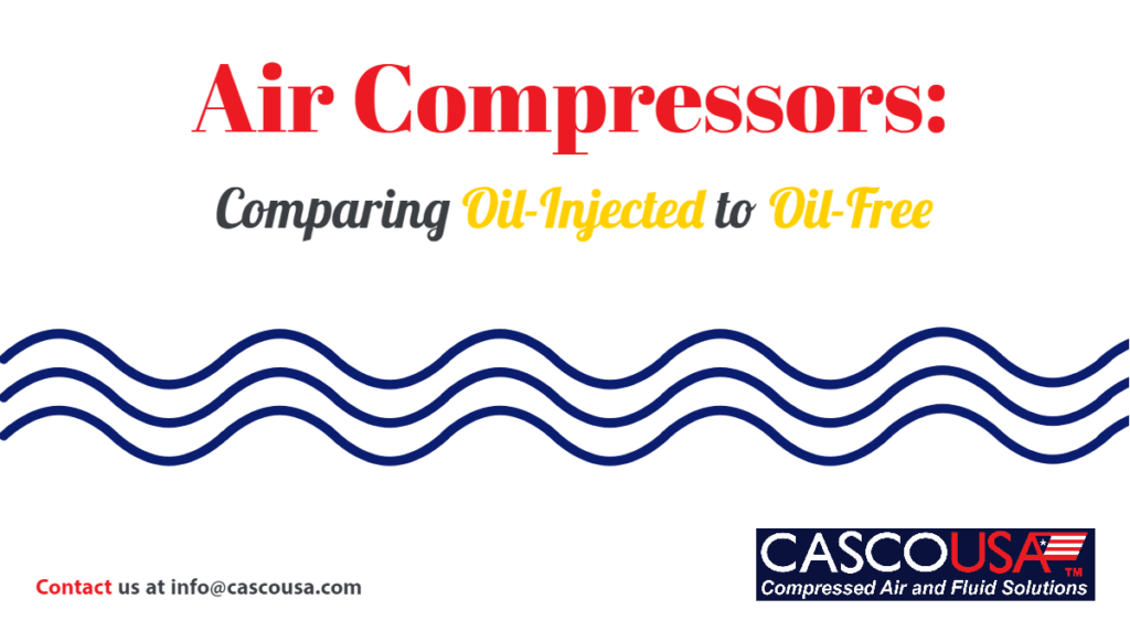 Lubricated air compressors require more . Comparing Oil Injected To Oil Free Compressors Casco Usa