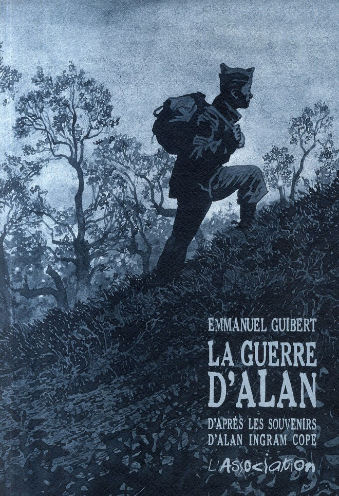 La Guerre d'Alan, d'Emmanuel Guibert.