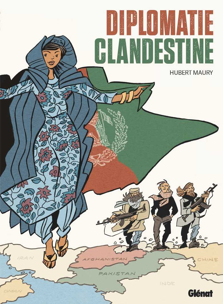 Diplomatie clandestine : la DGSE à Kaboul contre le terrorisme islamiste