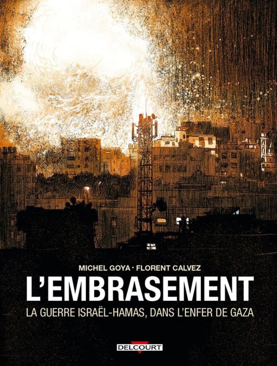 L'Embrasement : les rouages du conflit israélo-palestinien depuis l'Affaire Dreyfus