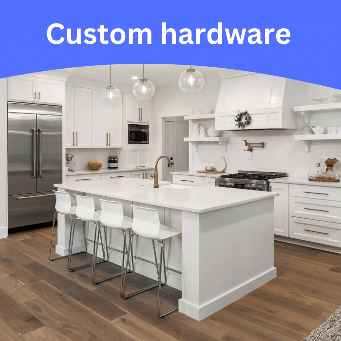 order premium Custom hardware in Canada and USA
