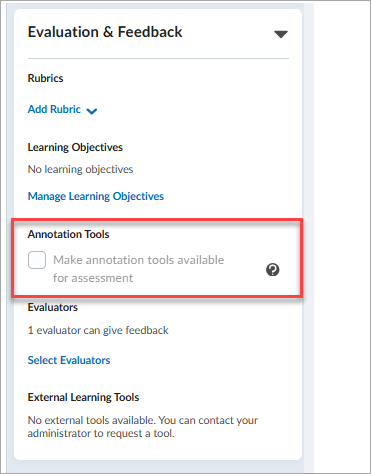 Visual cues indicate when Annotation Tools are not available for an assignment type