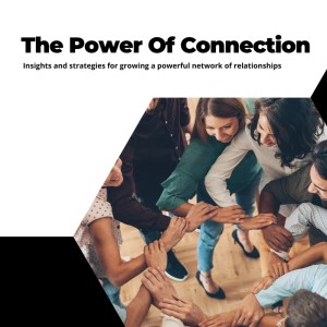 The Power Of Connection
