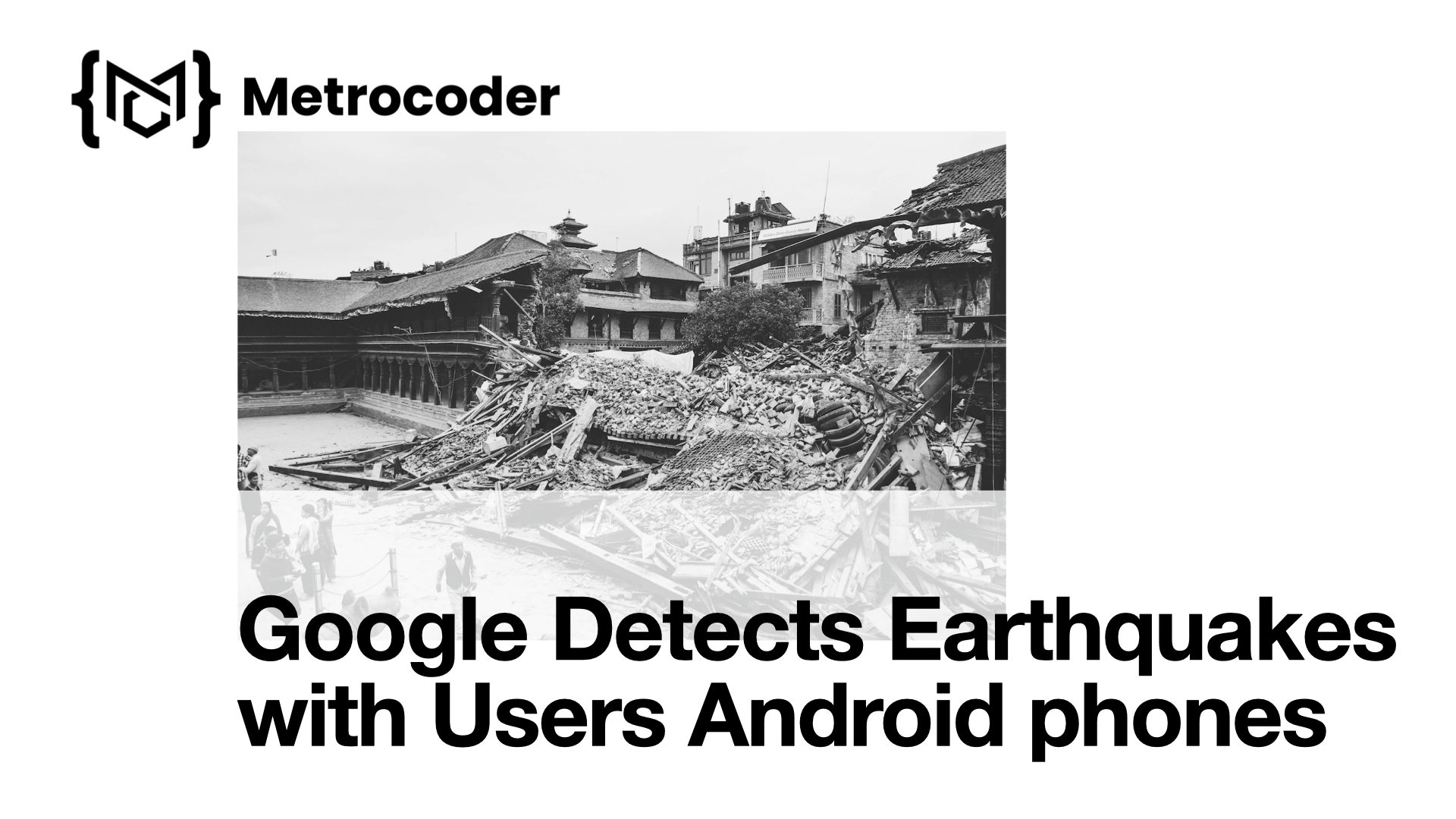 Google Detects Earthquakes with Users Android phones