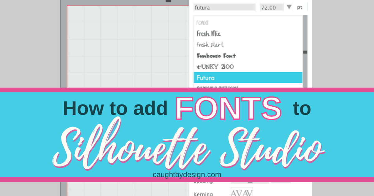 How to Add Fonts to Silhouette Studio