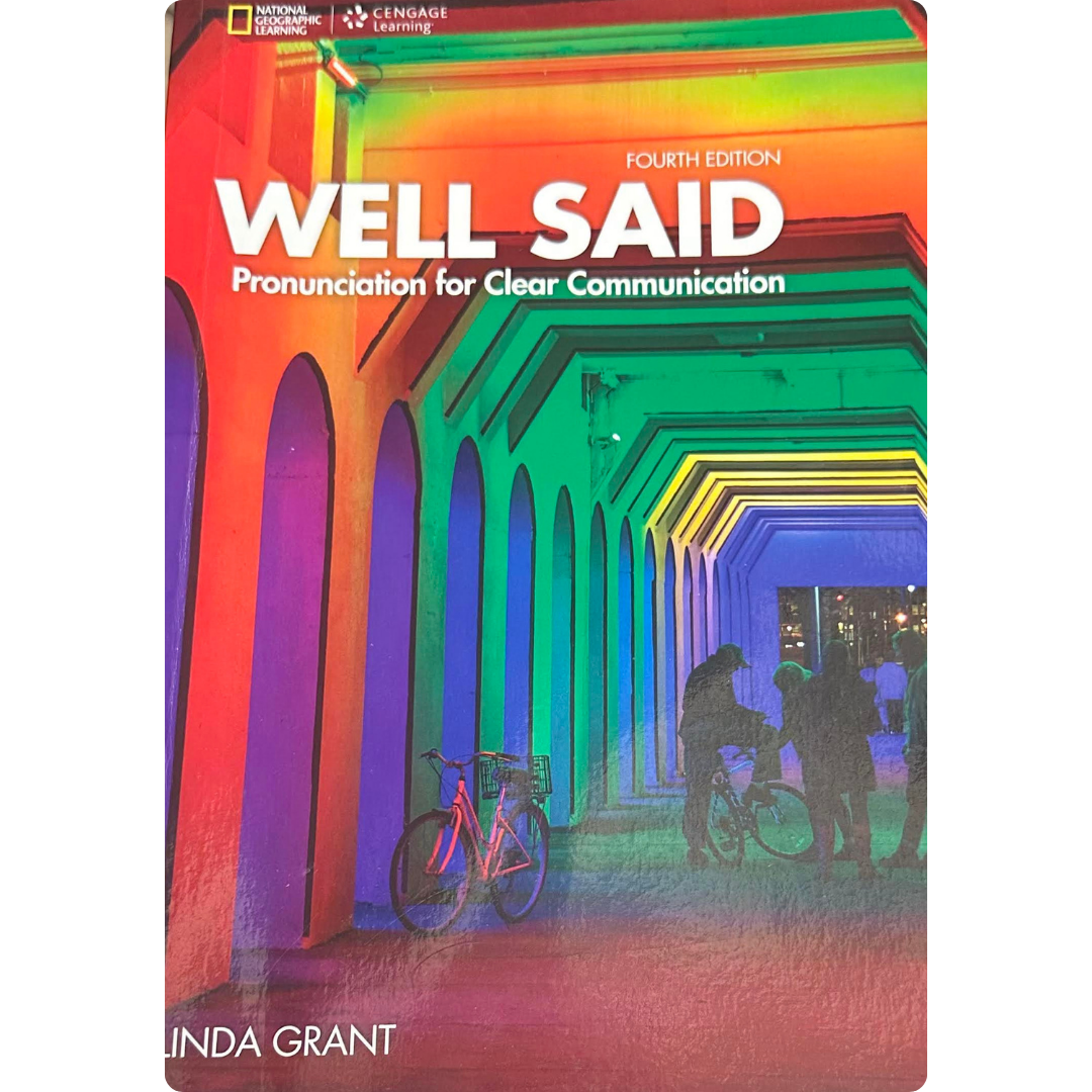 Well Said: Pronunciation for Clear Communication