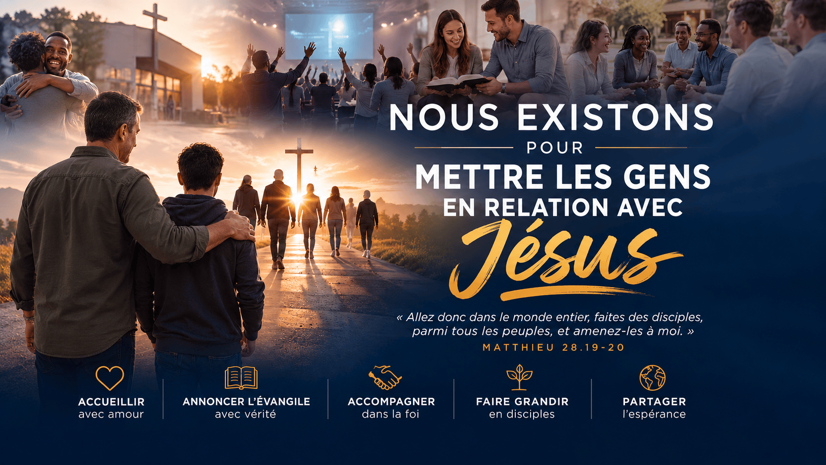 Nous existons pour mettre les gens en relation avec Jésus
