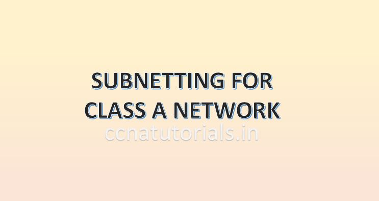 Subnetting For Class A Network Explained Ccna Tutorials - Modern Full HD Nature Designs | Free Download