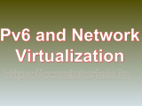 Ipv6 And Network Virtualization Ccna Tutorials