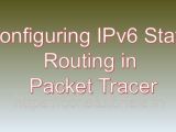 Configuring Ipv6 Static Routing In Packet Tracer Ccna Tutorials