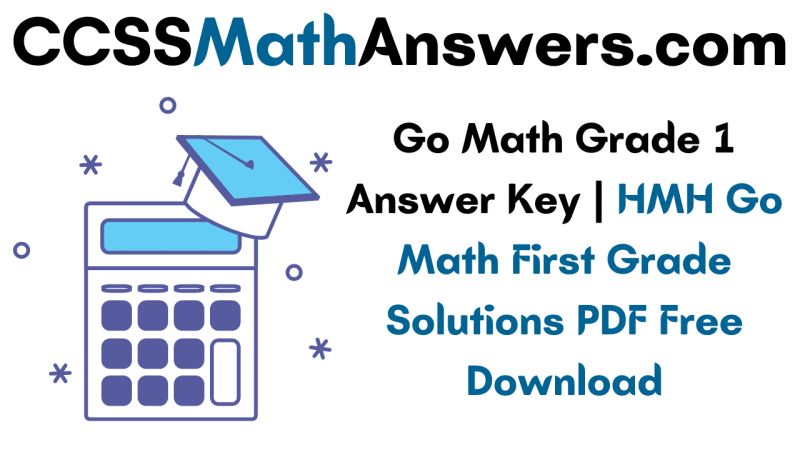 Go Math Grade 1 Chapter 1 Answer Key Pdf - Stunning Colorful Image - Full HD