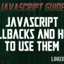 JavaScript Callback Functions How-To, With Examples
