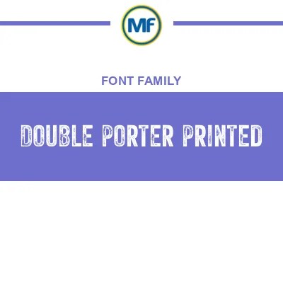Download Double Porter Printed Fonts Maisfontes