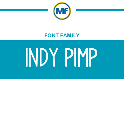 Indy Pimp Font Family Free Download Maisfontes