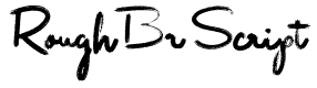 Rough Br Script Font - Nature Pattern Collection - Ultra HD Quality