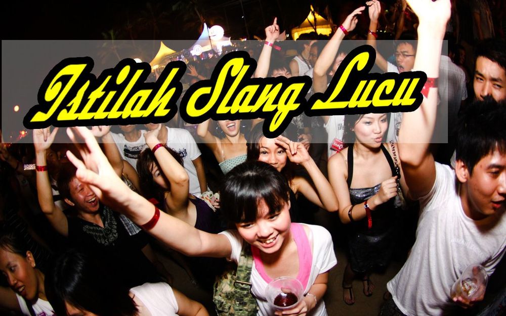 We earn a commission for products purchased through some links in. Ooh...Ini Toh Artinya? Kumpulan Kata-Kata Slang Yang Perlu